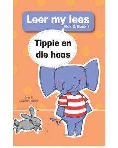 Leer my lees - Vlak 2 Boek 2 - Tippie en die haas - Jose & Reinette Palmer
