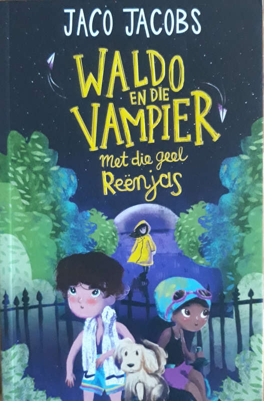 Waldo en die vampier met die geel reënjas - Jaco Jacobs