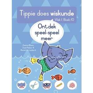 Tippie doen wiskunde - Vlak 1 - Boek 10 - Ontdek speel-speel meer