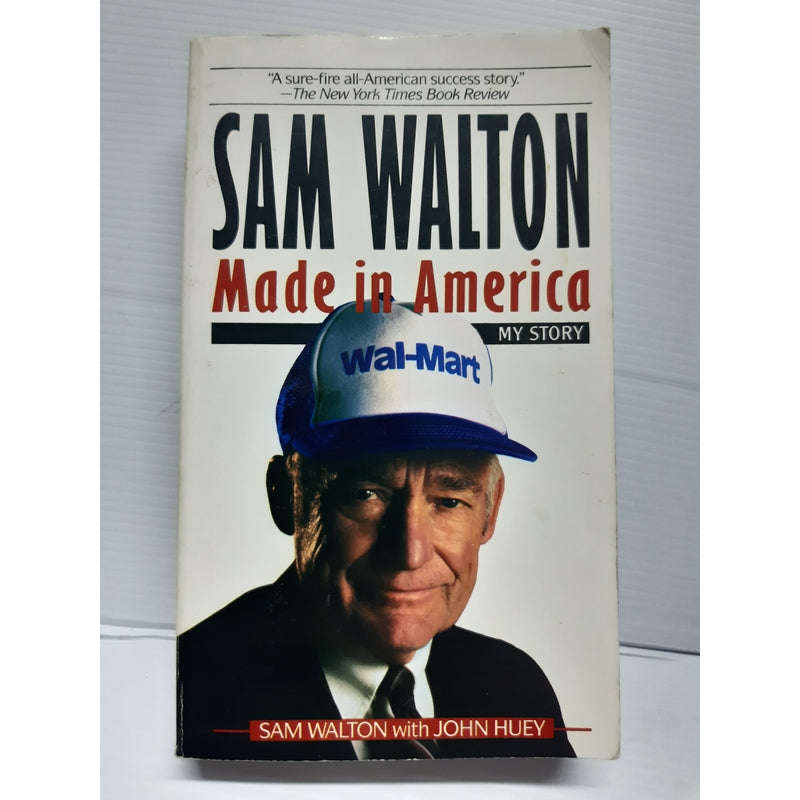 Made In America (Sam Walton, John Huey)