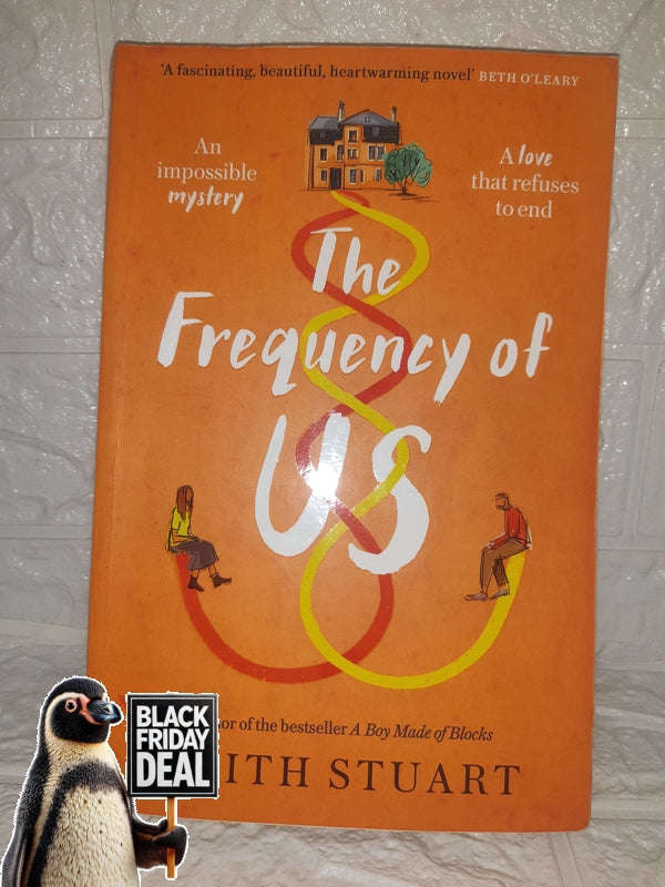 The Frequency Of Us (Keith Stuart)