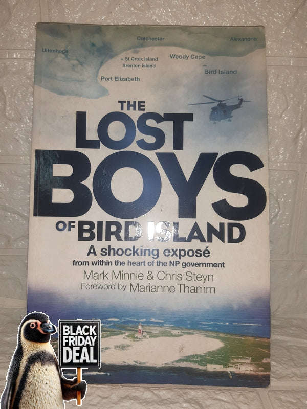 The Lost Boys Of Bird Island (Mark Minnie, Christoffel Bernadus Steyn, Marianne Thamm)