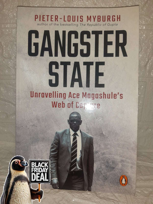 Gangster State (Pieter-Louis Myburgh)