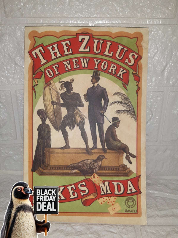 The Zulus Of New York (Zakes Mda)