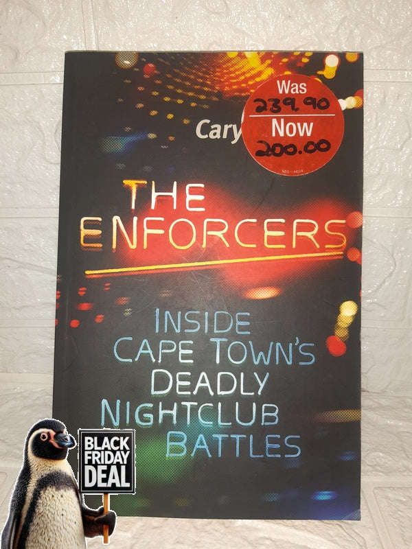 The Enforcers: Inside Cape Town'S Deadly Nightclub Battles (Dolley, Caryn)