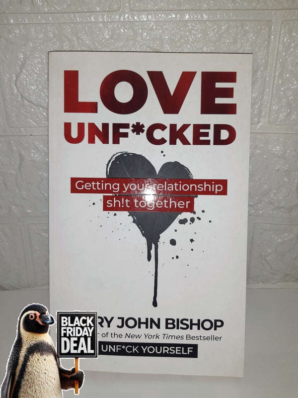 Love Unf*Cked (Gary John Bishop)