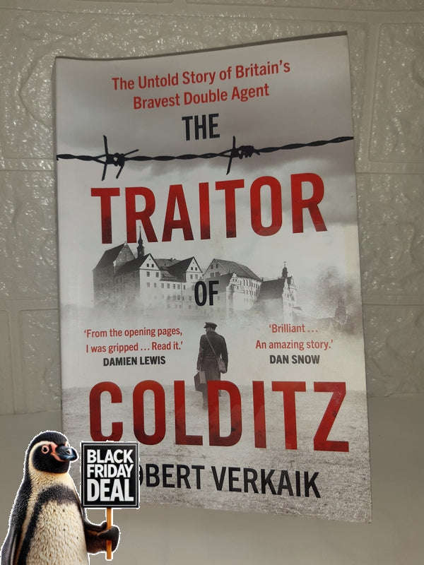 The Traitor Of Colditz (Robert Verkaik)
