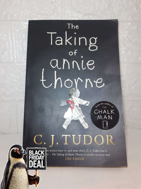 The Taking Of Annie Thorne (C. J. Tudor)
