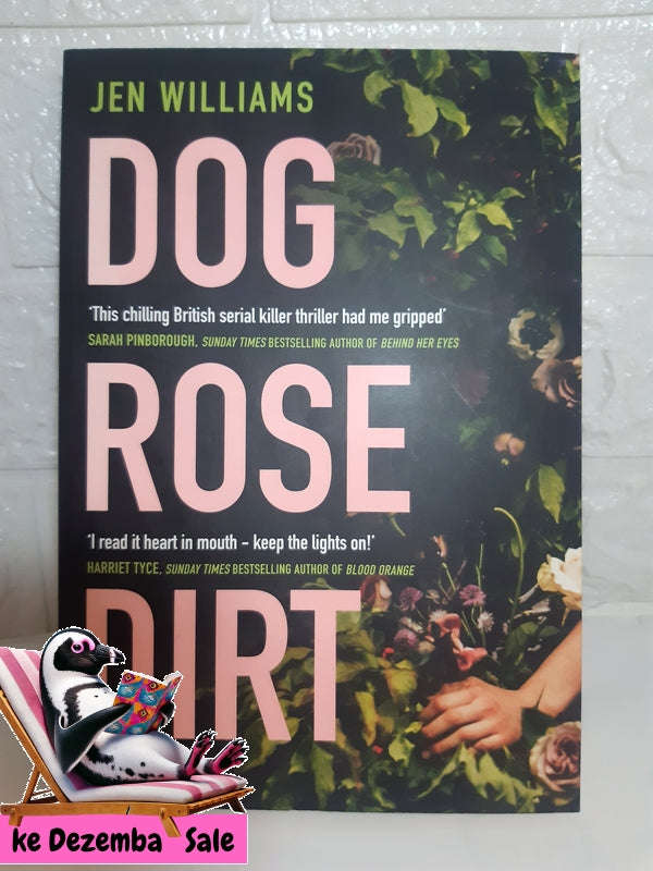 Dog Rose Dirt (Jen Williams)