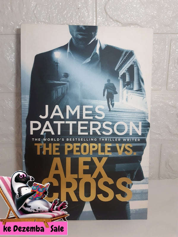 The People Vs. Alex Cross (James Patterson)