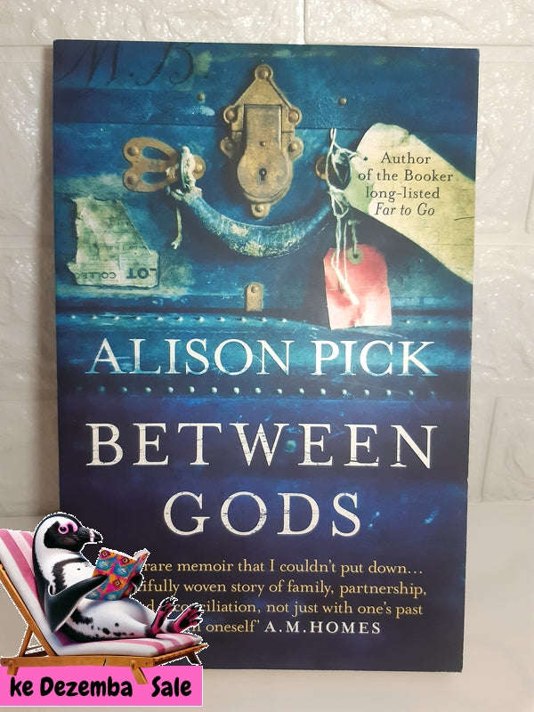 Between Gods (Alison Pick)