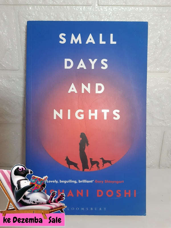Small Days And Nights (Tishani Doshi)