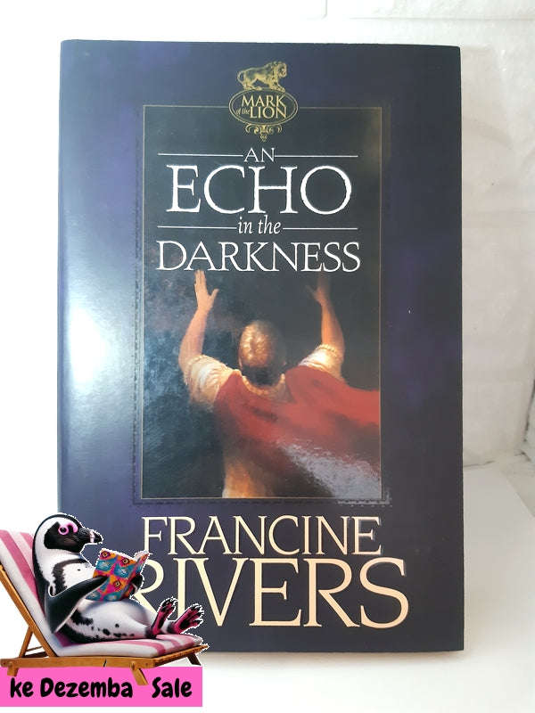 An Echo In The Darkness (Francine Rivers)
