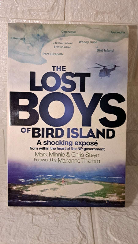 The Lost Boys Of Bird Island (Mark Minnie, Chris Steyn)