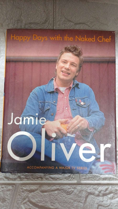 Happy Days With The Naked Chef (Jamie Oliver)