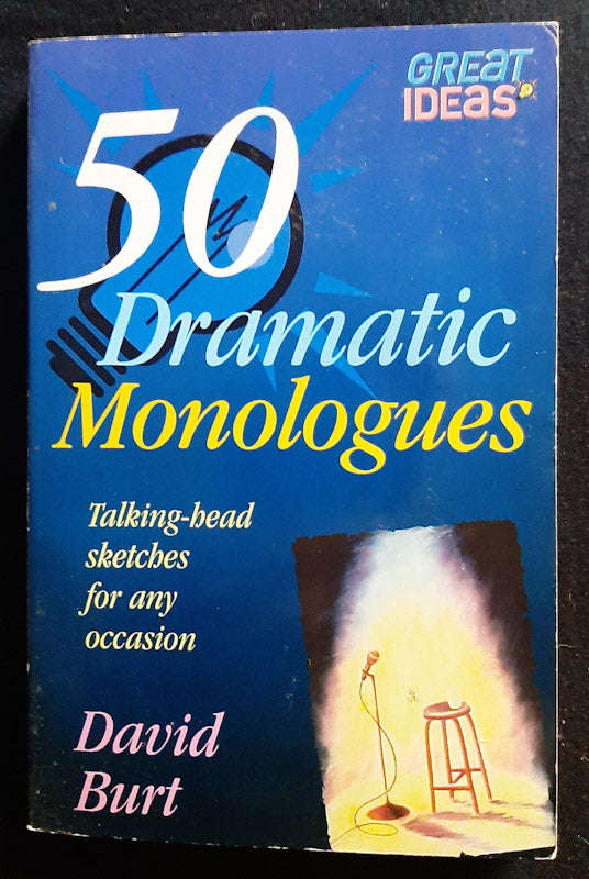 50 Dramatic Monologues (David Burt)