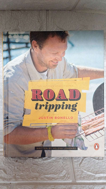 Ultimate Braai Master: Road Tripping With Justin Bonello (Justin Bonello)