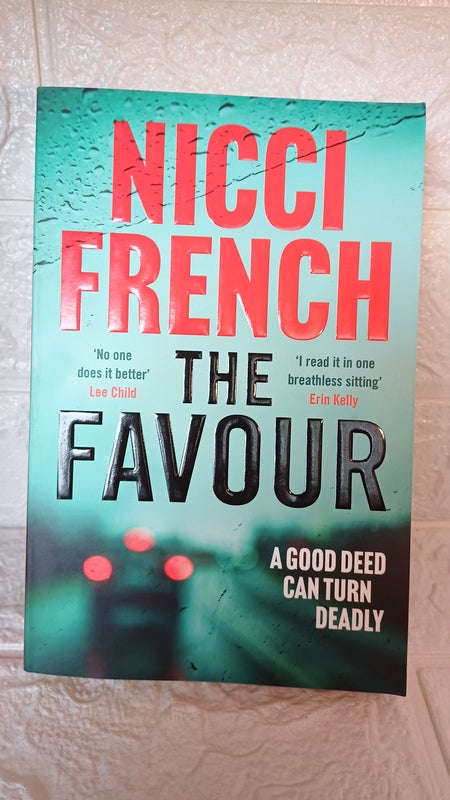 The Favour: The Gripping New Thriller From An Author 'At The Top Of British Psychological Suspens...