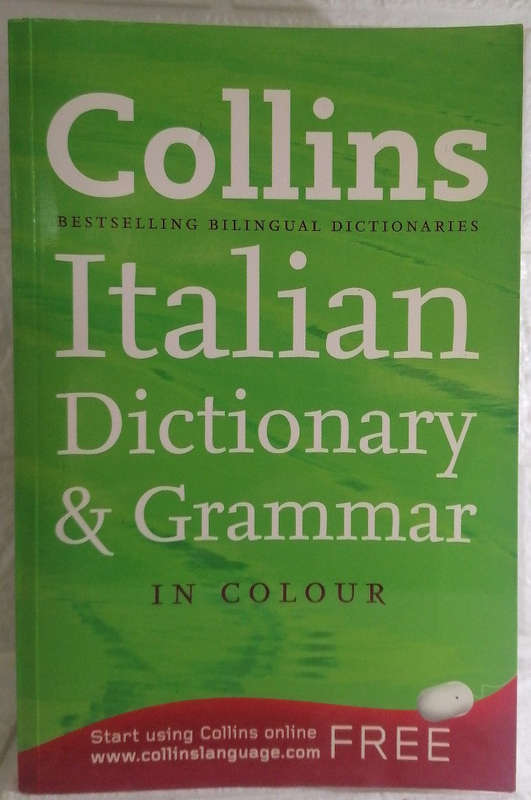 Collins Italian Dictionary and Grammar (Collins Dictionary and Grammar) (Italian and English Edit...