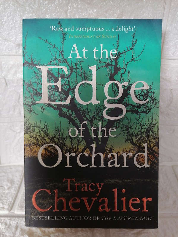 At the Edge Of The Orchard (Tracy Chevalier)