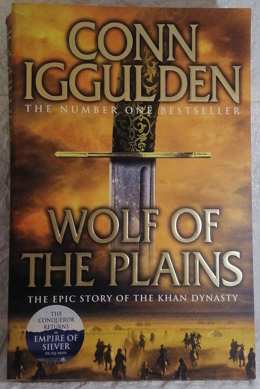 Wolf of the Plains (Conqueror, #1) (Conn Iggulden)