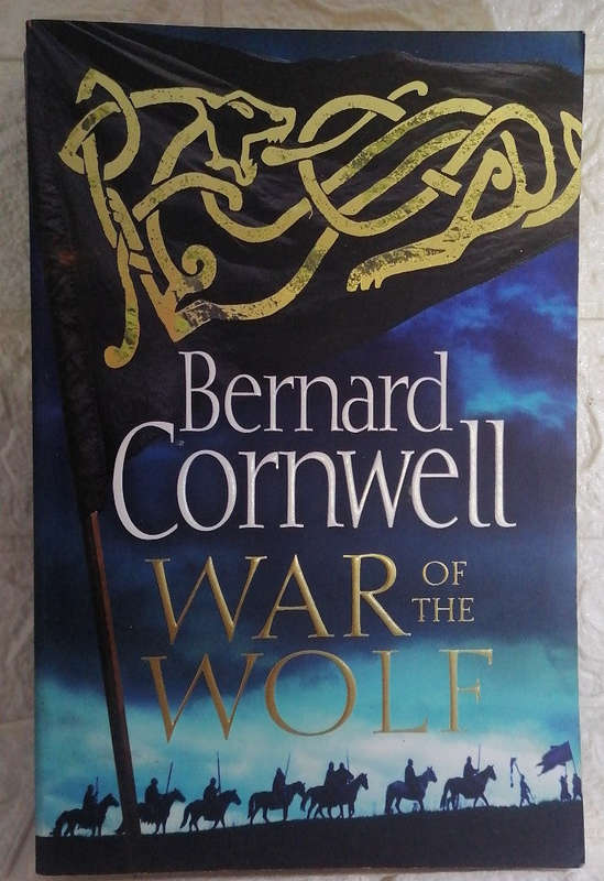 War of the Wolf (The Saxon Stories, #11) (Cornwell Bernard)