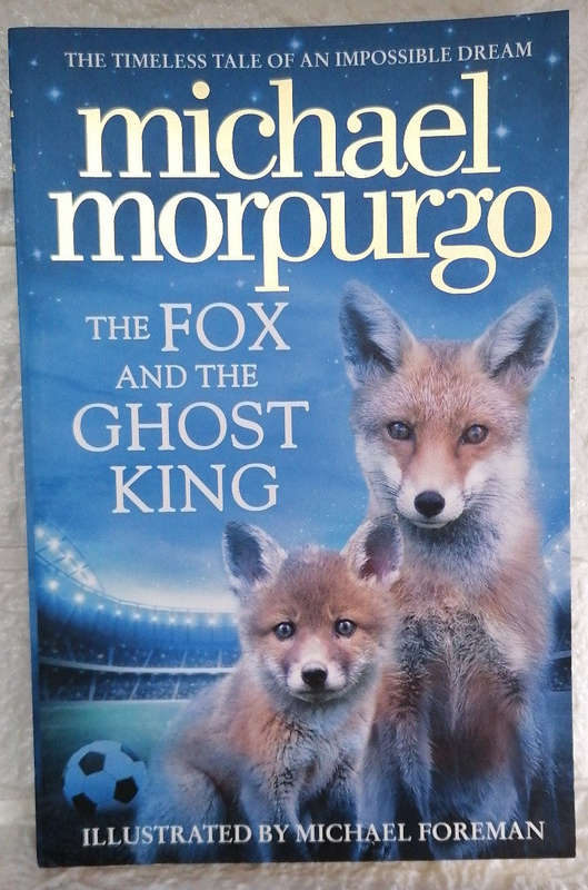 The Fox and the Ghost King (Michael Morpurgo)