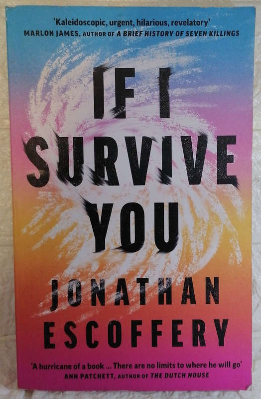 If I Survive You (Jonathan Escoffery)
