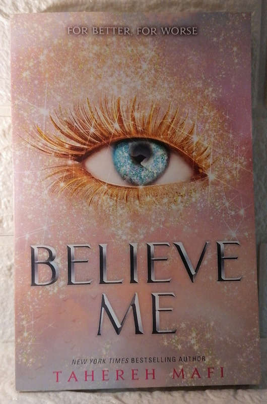 Believe Me (Shatter Me, #6.5) (Tahereh Mafi)