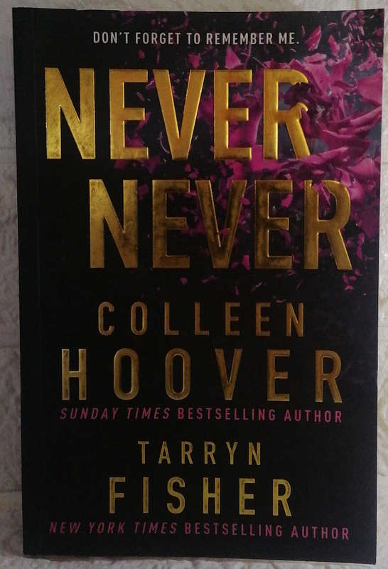 Never Never (Never Never, #1-3) (Colleen Hoover)