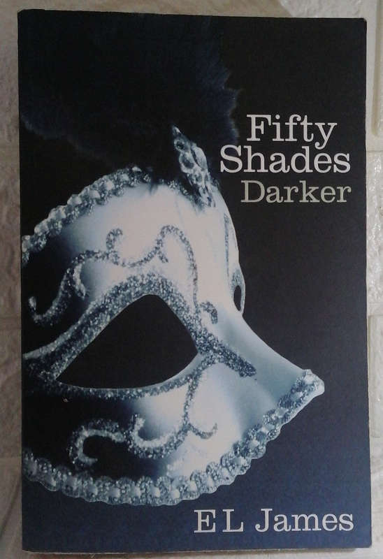 Fifty Shades Darker (Fifty Shades, #2) (E.L. James)