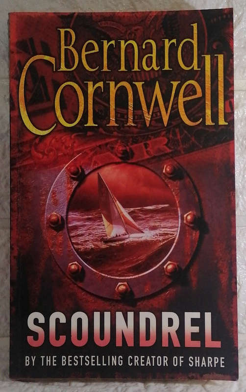 Scoundrel (The Thrillers #5) (Bernard Cornwell)