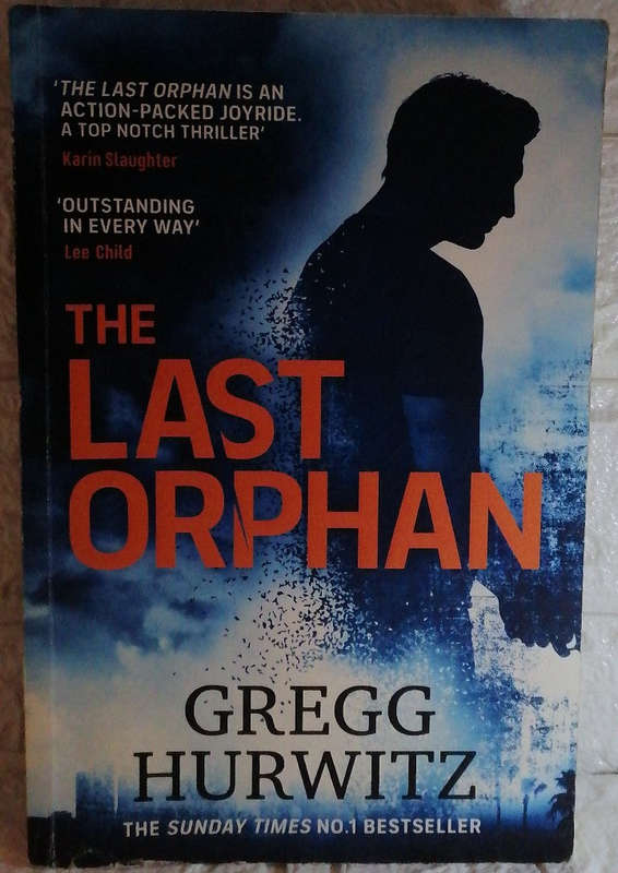 The Last Orphan (Orphan X, #8) (Gregg Hurwitz)