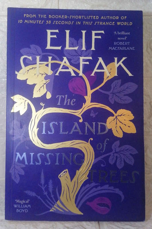 The Island of Missing Trees (Elif Shafak)