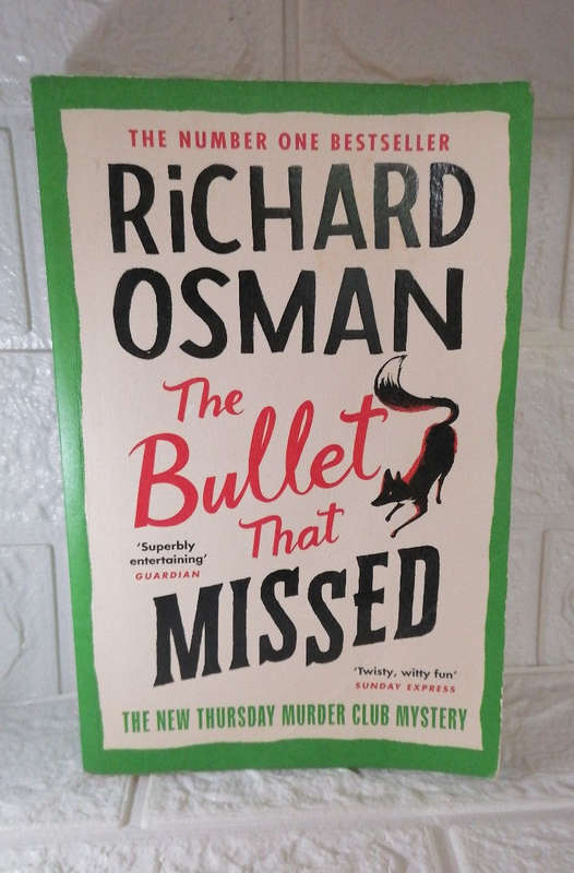 The Bullet That Missed (Thursday Murder Club, #3) (Richard Osman )
