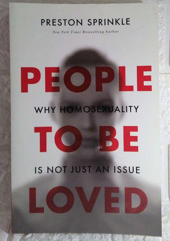 People to Be Loved: Why Homosexuality Is Not Just an Issue (Preston Sprinkle)