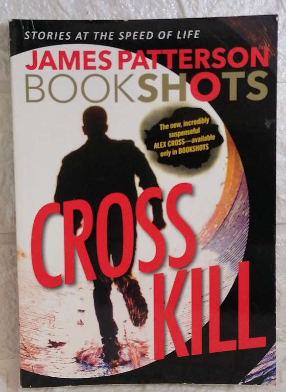 Cross Kill (Alex Cross, #24.4) (James Patterson)