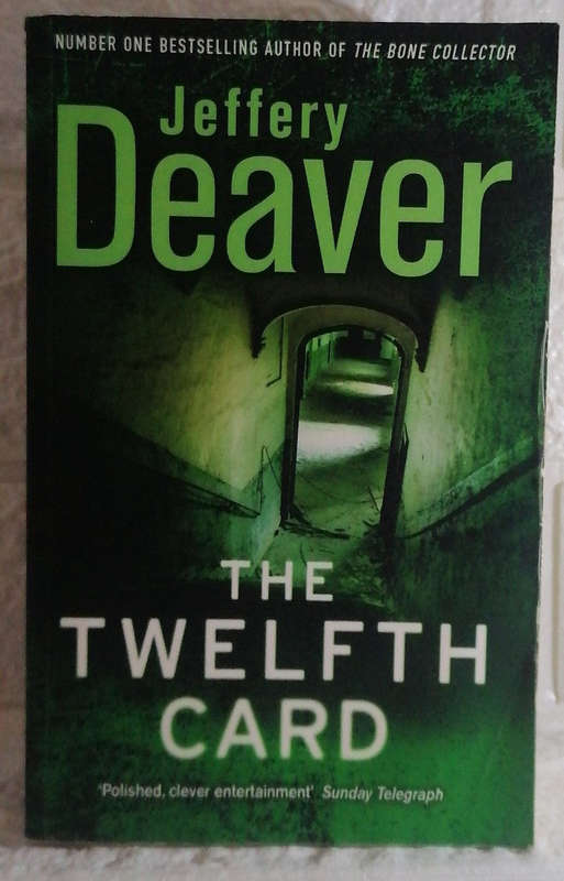 The Twelfth Card (Lincoln Rhyme, #6) (Jeffery Deaver)