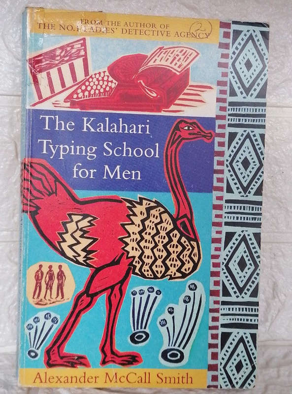 The Kalahari Typing School for Men (No. 1 Ladies' Detective Agency #4) (Alexander McCall Smith)