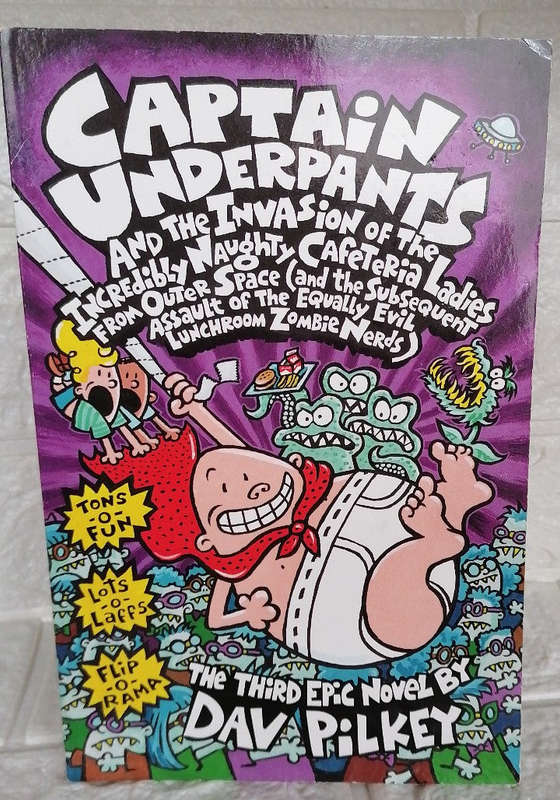 Captain Underpants and the Invasion of the Incredibly Naughty (Captain Underpants, #3) (Dav Pilkey)