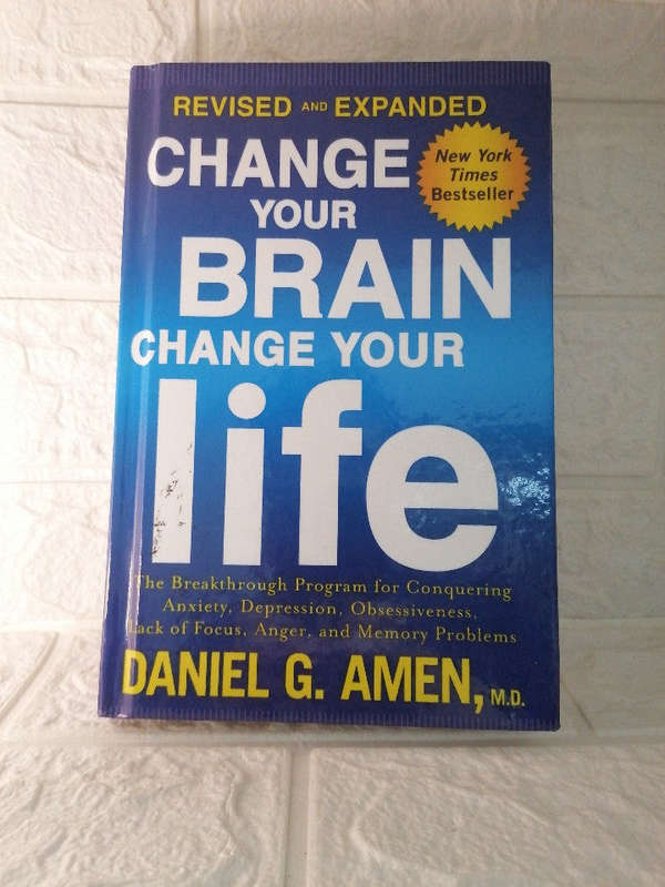 Change Your Brain, Change Your Life (Daniel Amen )