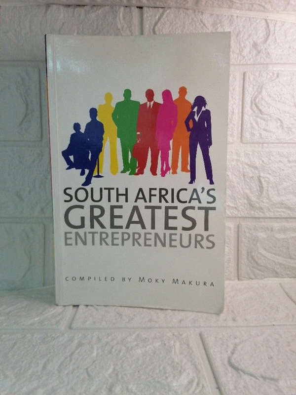South African's Greatest Entrepreneurs (Moky Makura )