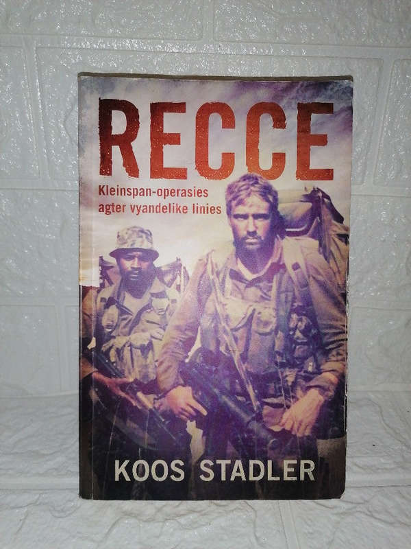 Recce: Kleinspan-operasies agter vyandelike linies (Afrikaans Edition) (Koos Stadler)
