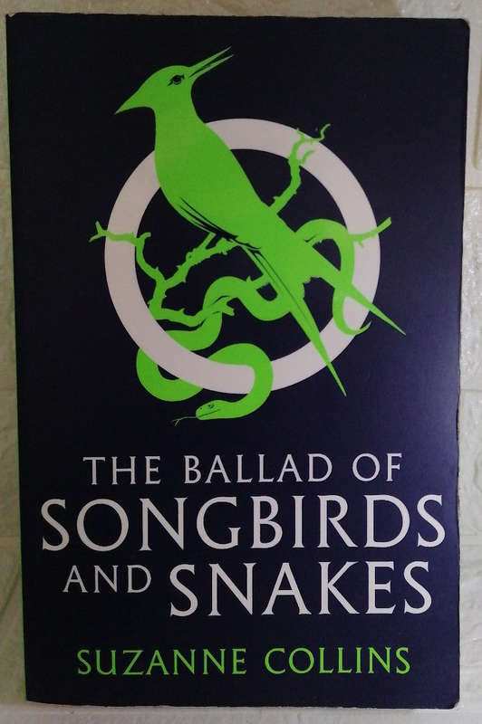 The Ballad of Songbirds and Snakes (The Hunger Games, #0) (Suzanne Collins)