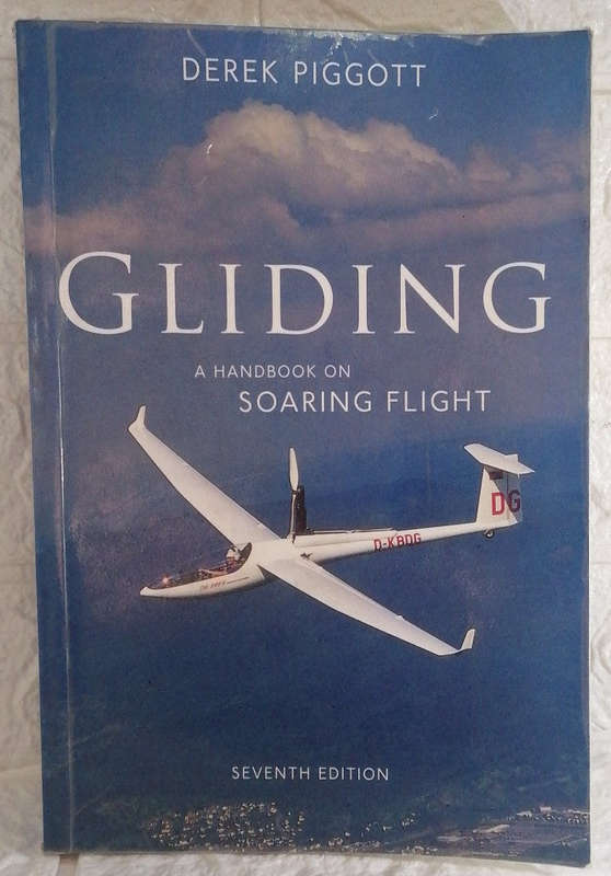 Gliding: Handbook on Soaring Flight (Flying & Gliding) (Derek Piggott)