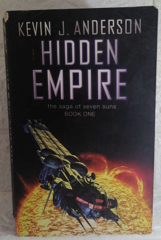 Hidden Empire (The Saga of Seven Suns, #1) (Kevin J. Anderson)