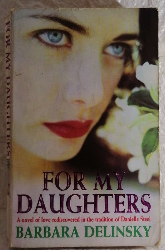 For My Daughters (Barbara Delinsky)