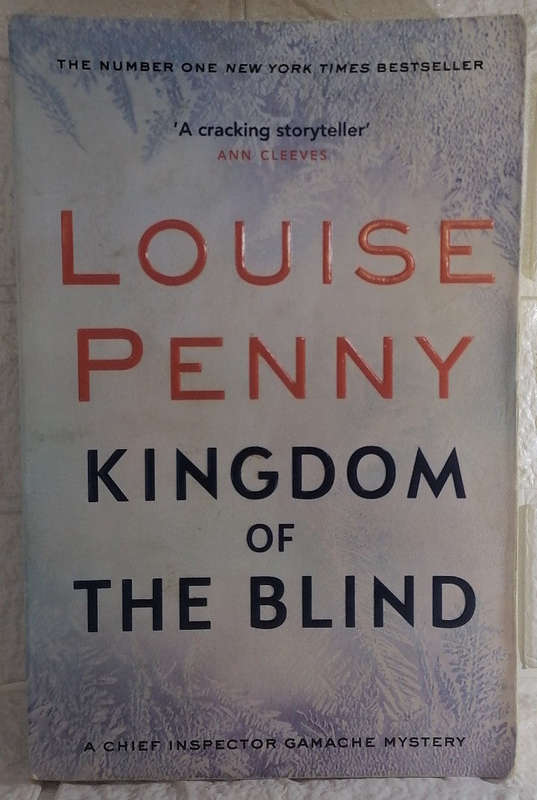 Kingdom of the Blind (Chief Inspector Armand Gamache, #14) (Louise Penny)