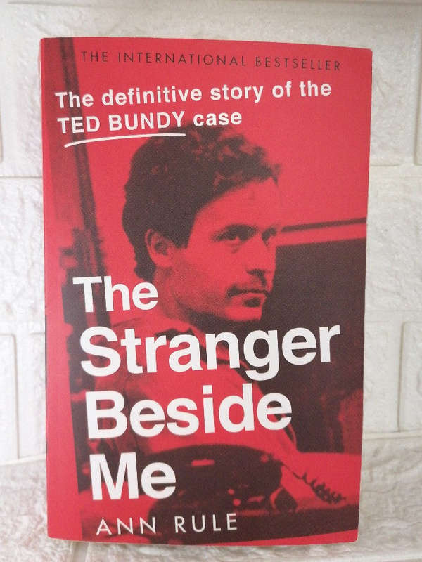 The Stranger Beside Me: The Inside Story of Serial Killer Ted Bundy (Ann Rule )