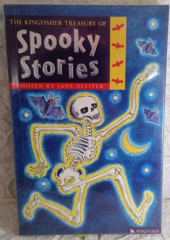 The Kingfisher Treasury of Spooky Stories (Jane Spenceley)